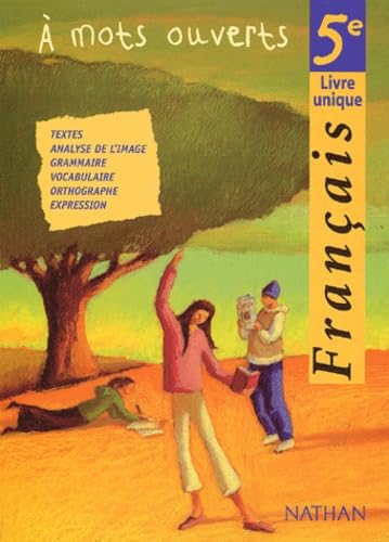 Francais 5eme A Mots Ouverts 9782091716022