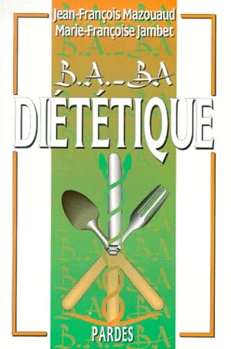 B-A BA de la diététique 9782867142369
