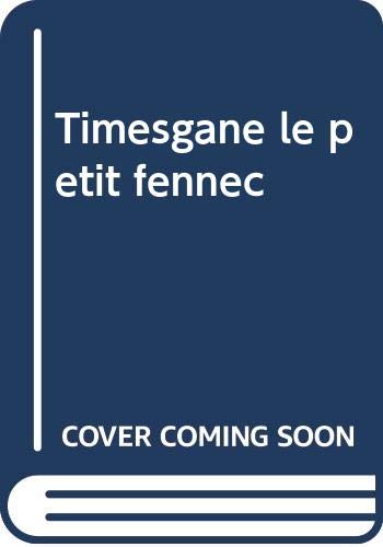 Timesgane le petit fennec 9789981896277