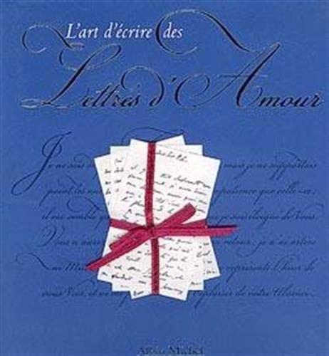 L'Art d'écrire des lettres d'amour 9782226086815