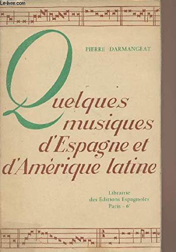 Quelques musiques d'Espagne et d'Amérique latine 