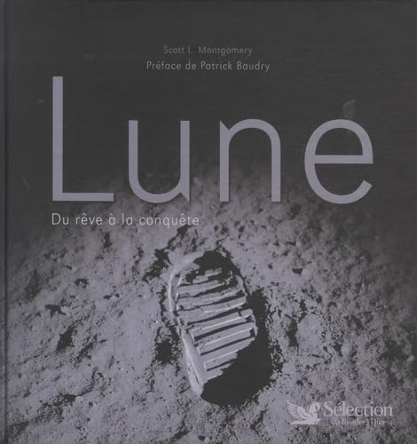 LUNE DU REVE A LA CONQUETE 9782709820394