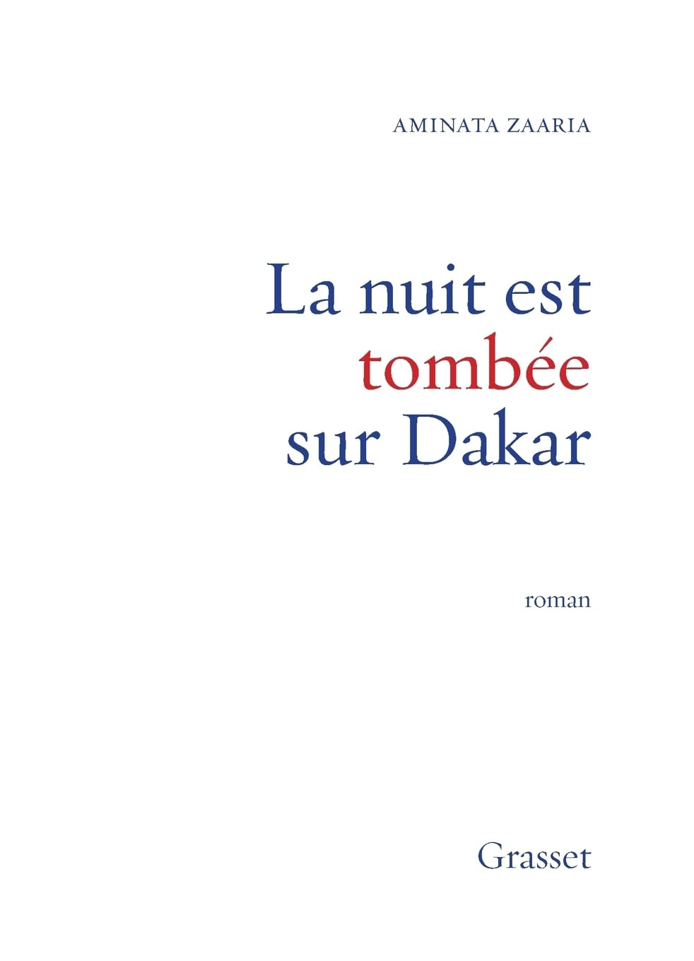 La Nuit est tombée sur Dakar 9782246655213