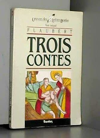 FLAUBERT/ULB TROIS CONTE (Ancienne Edition) 9782040160272