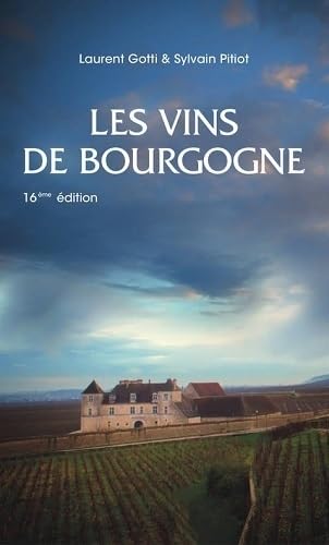 Les vins de Bourgogne 9782951373174