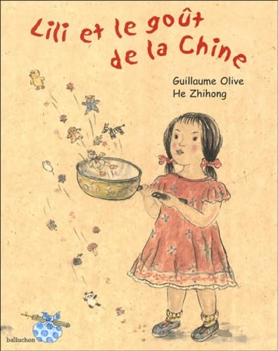 Lili et le goût de la Chine 9782849310045