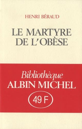 Le Martyre de l'obèse 9782226019783