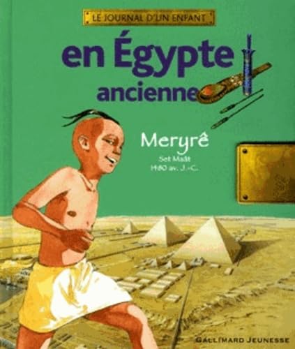 En Égypte ancienne: Meryrê, Set Maât, 1480 av. J.-C. 9782070501151
