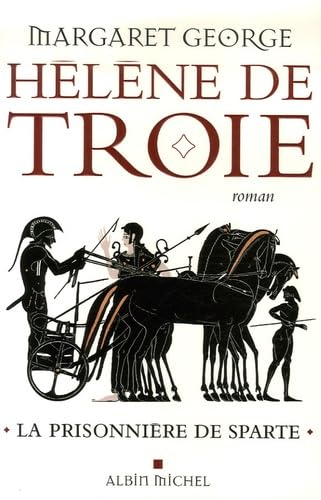 Hélène de Troie - tome 1: La prisonnière de Sparte 9782226179487