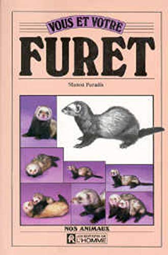 Vous et votre furet 9782761908184