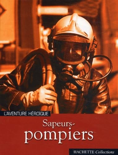 Sapeurs pompiers 9782846342995
