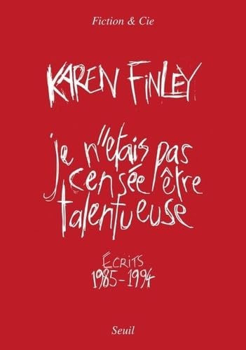 Je n'étais pas censée être talentueuse: Écrits 1985-1994 9782021593358