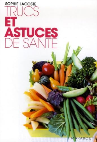 Trucs et astuces de santé 9782501052405