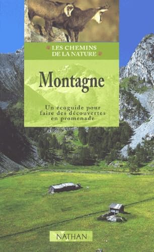 Montagne : Un écoguide pour faire des découvertes en promenade 9782092611708