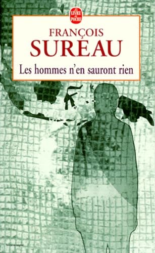 Les hommes n'en sauront rien 9782253145189
