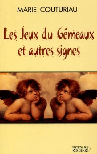 Les Jeux du gémeaux et autres signes 9782268040974