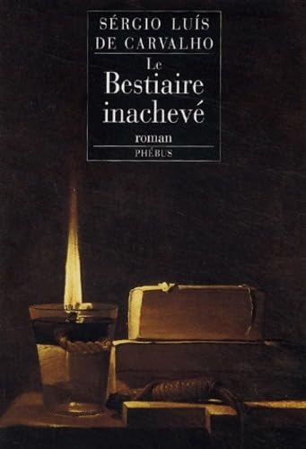 Le Bestiaire inachevé 9782859409272