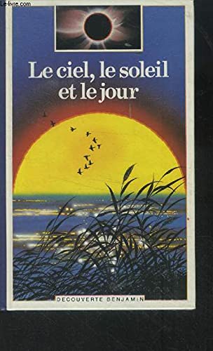 Le Ciel, le soleil et le jour 9782070397389