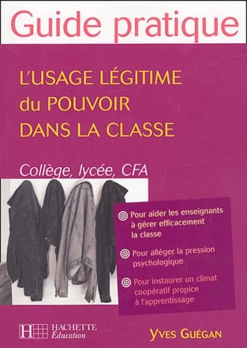 L'usage légitime du pouvoir dans la classe 9782011708205
