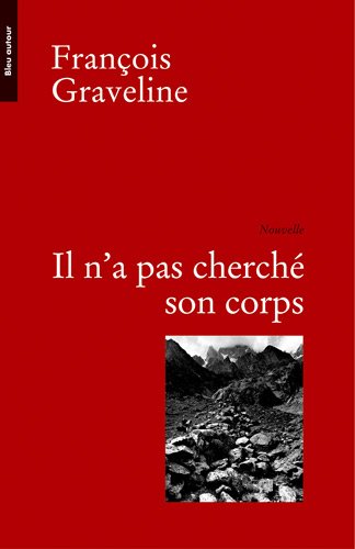 Il n'a pas cherché son corps 9782912019820