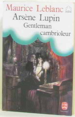 Arsène Lupin Gentleman Cambrioleur 9782253025573