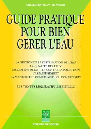 Guide pratique pour bien gérer l'eau 9782732801667