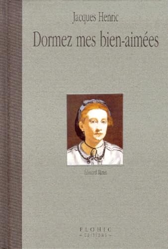 Dormez mes bien-aimés.: Edouard Manet 9782842340759