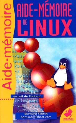 Aide-Memoire De Linux 9782501035804