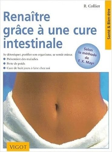 Renaître grâce à la cure intestinale 9782711414789