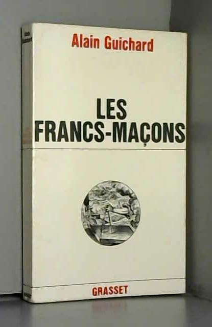 Les Franc-Maçons 