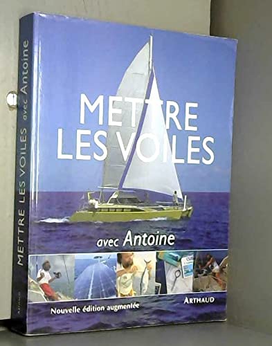 Mettre les voiles avec antoine 9782700313239