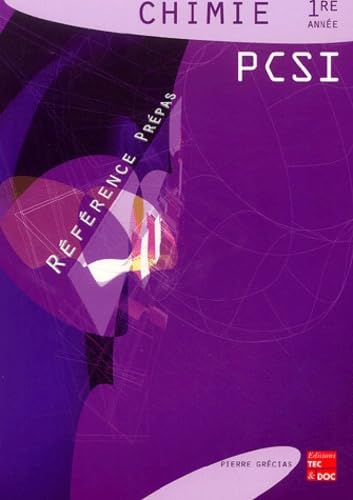 Chimie, 1re année : PSCI 9782743006129