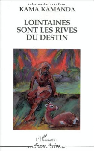 Lointaines sont les rives du destin 9782738425768