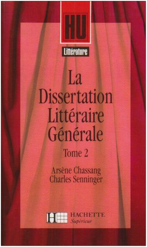 La dissertation littéraire générale : Des écoles aux tendances 9782010179044