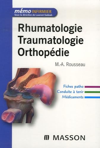 Rhumatologie, traumatologie, orthopédie 9782294079481