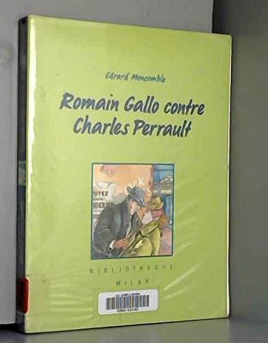 Romain Gallo contre Charles Perrault 9782867266553