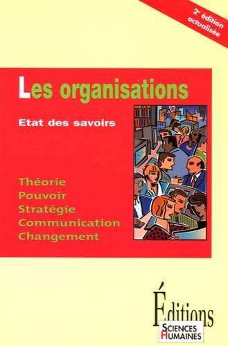 Les organisations: Etat des savoirs 9782912601339