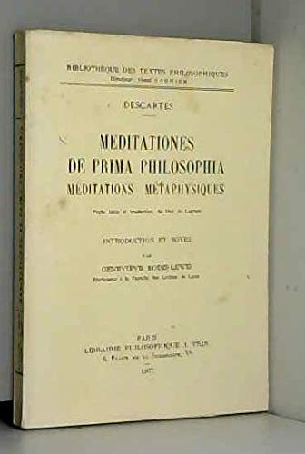 Meditationes de prima philosophia (Bilingue, texte et traduction en regard) - Traduction du Duc de Luynes - Introduction et notes de Geneviève Lewis 