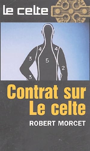 Contrat sur le Celte 9782744310515
