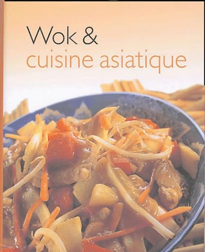 Wok et cuisine asiatique 9781405434522