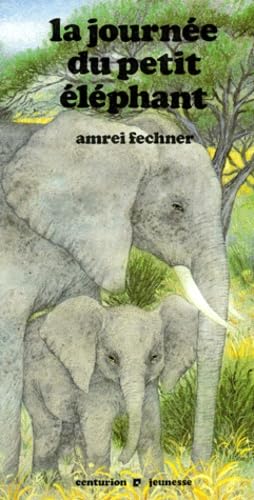 La Journée du petit éléphant 9782227703247