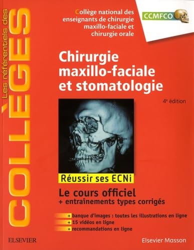 Chirurgie maxillo-faciale et stomatologie: Réussir les ECNi 9782294751097