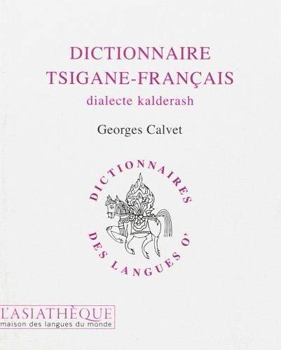 Dictionnaire Tsigane-Français: Dialecte kalderash 9782901795568