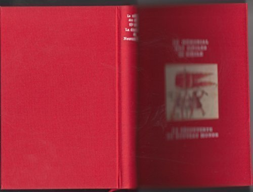 Le mémorial des siècles, 15e siècle : La découverte du nouveau monde. 