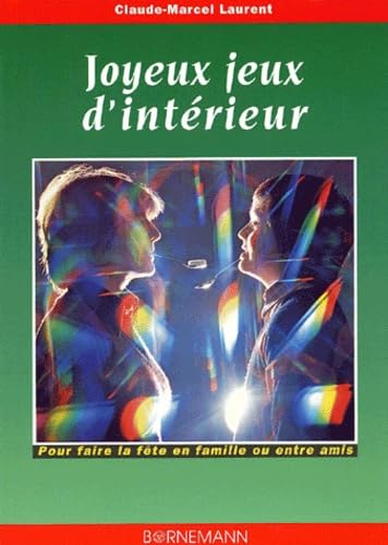 Joyeux jeux d'intérieur 9782851826367