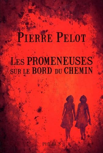 Les promeneuses sur le bord du chemin 9782752903938