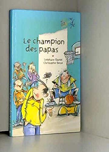 Le champion des papas 9782700226997