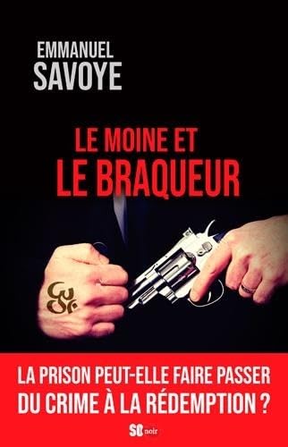 Le moine et le braqueur 9782817708652