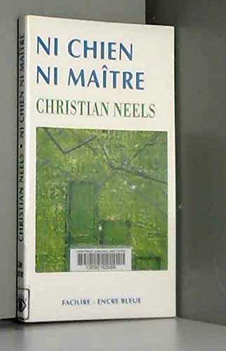 Ni chien ni maitre 9782843793233