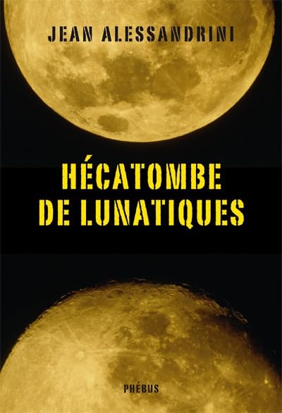 HECATOMBE DE LUNATIQUES (0000) 9782752904515
